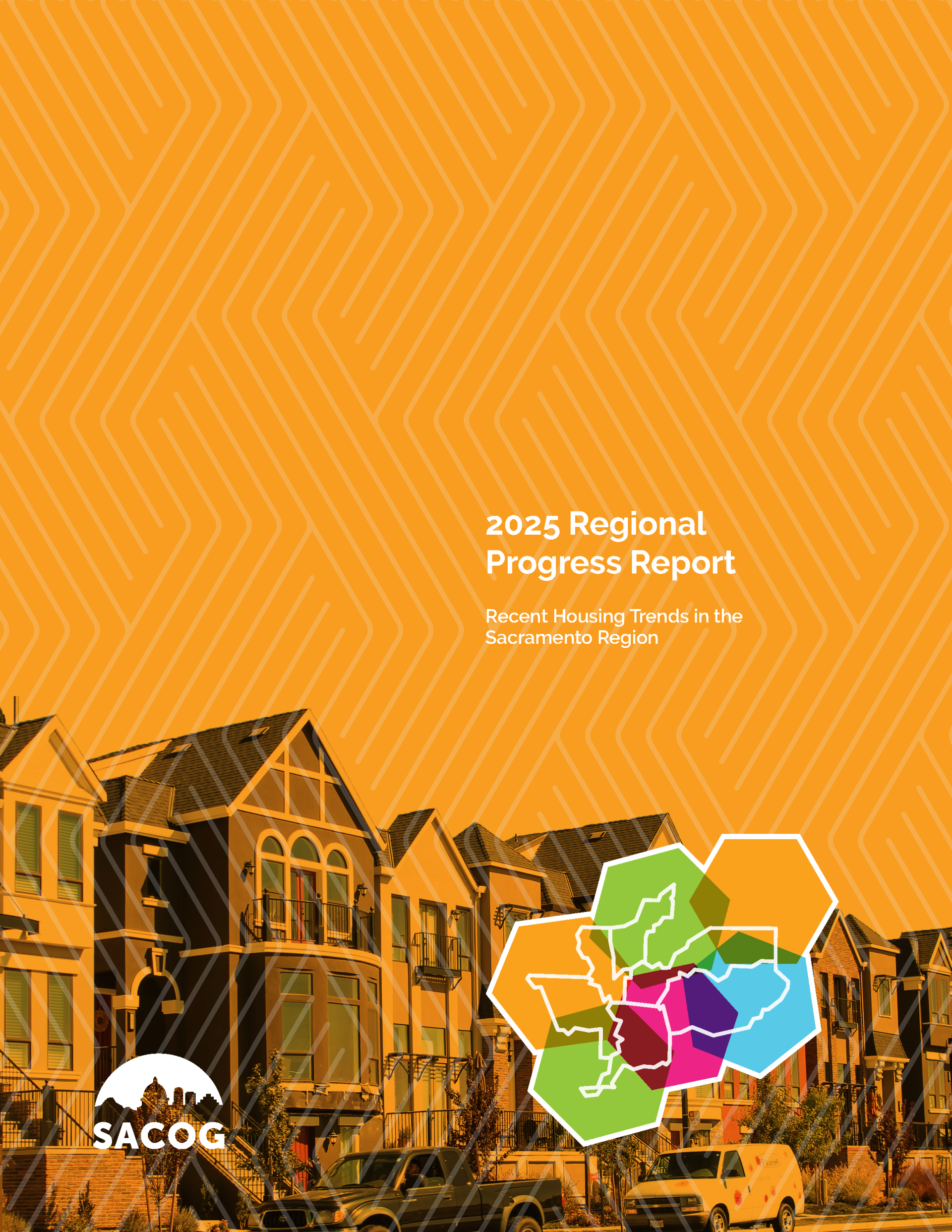 Cover of report, yellow overlay with images of houses in background and SACOG logo