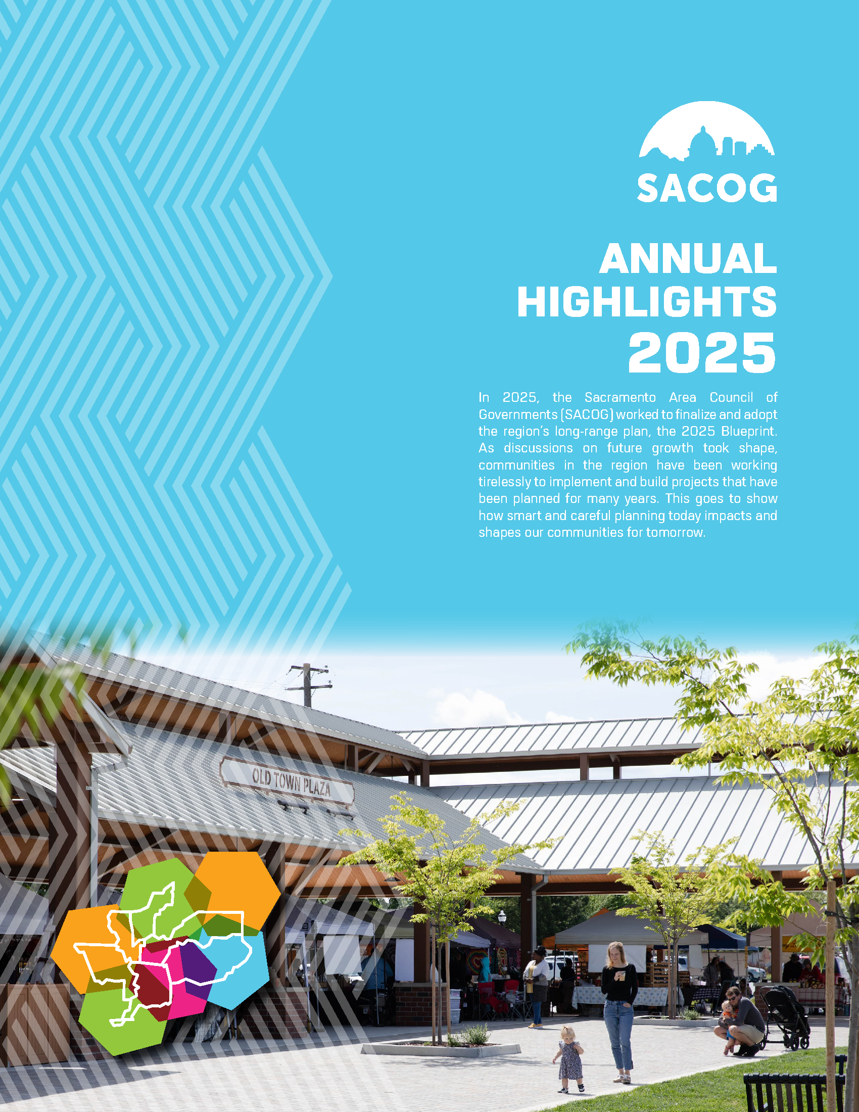 This Year’s Highlights Prove Careful Planning and Collaboration Build a Vibrant Region